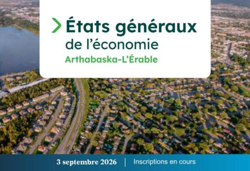 États généraux Arthabaska-L'Érable 2026