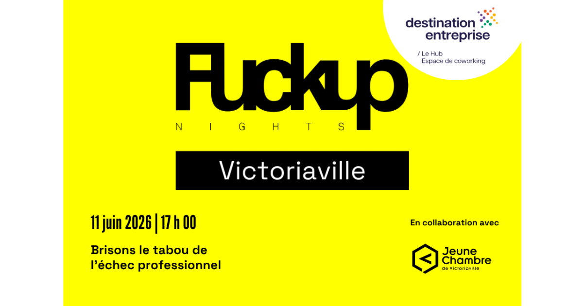 Fuckup Nights Victoriaville : 5e édition!