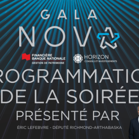 PROGRAMMATION GALA NOVA - UNE PRÉSENTATION D'ÉRIC LEFEBVRE, DÉPUTÉ RICHMOND-ARTHABASKA